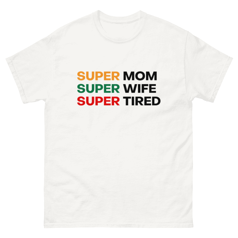 GIU - Super Mom - White Tshirt