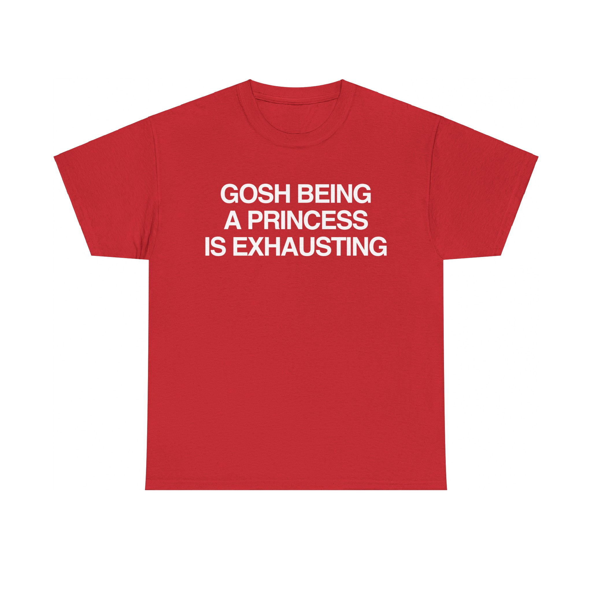 GIU - Gosh Being A Princess - Girl Tshirt