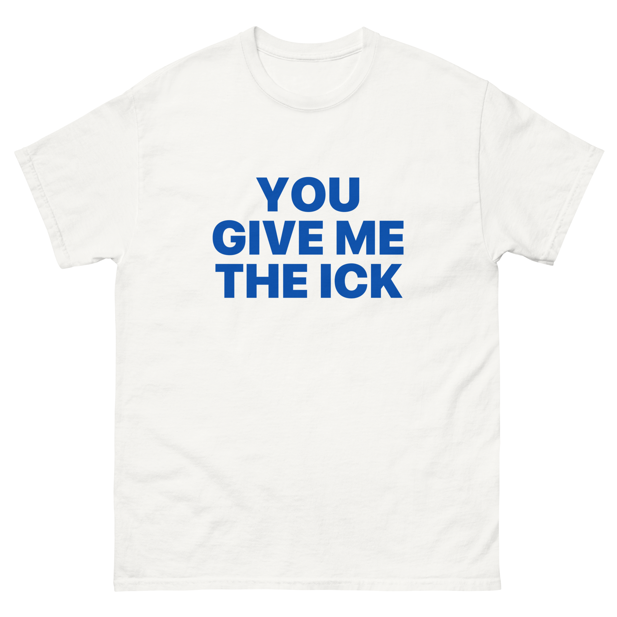 GIU - You Give Me An Ick